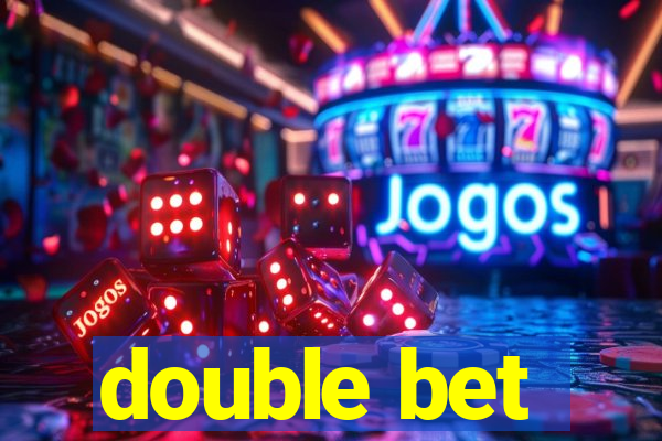 double bet